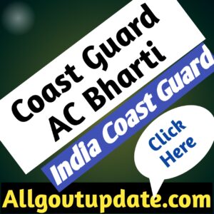 Indian Coast Guard AC Bharti 2022/Apply For Assistant Commandant Vacancy 2022