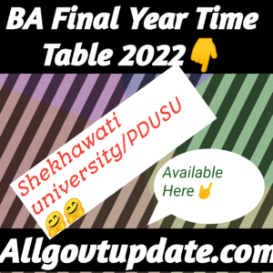 BA 3rd Year Time Table 2022/पीडीयूएसयू सीकर बीए फाइनल ईयर टाइम टेबल 2022