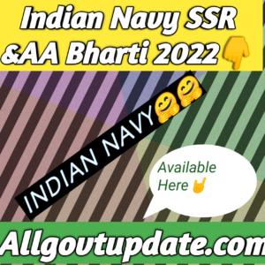 Indian Navy SSR & AA Bharti 2022/ Apply Online Form For 2500 Posts