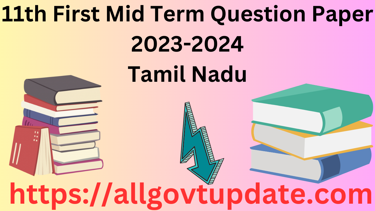 11th First Mid Term Question Paper 2023-2024