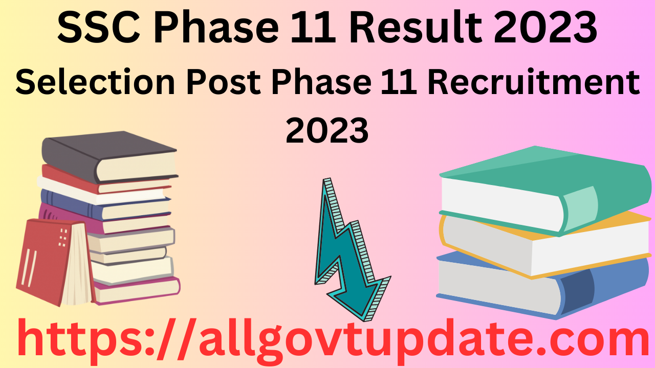 SSC Phase 11 Result 2023