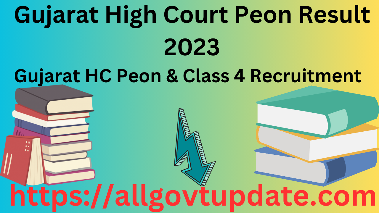 Gujarat High Court Peon Result 2023