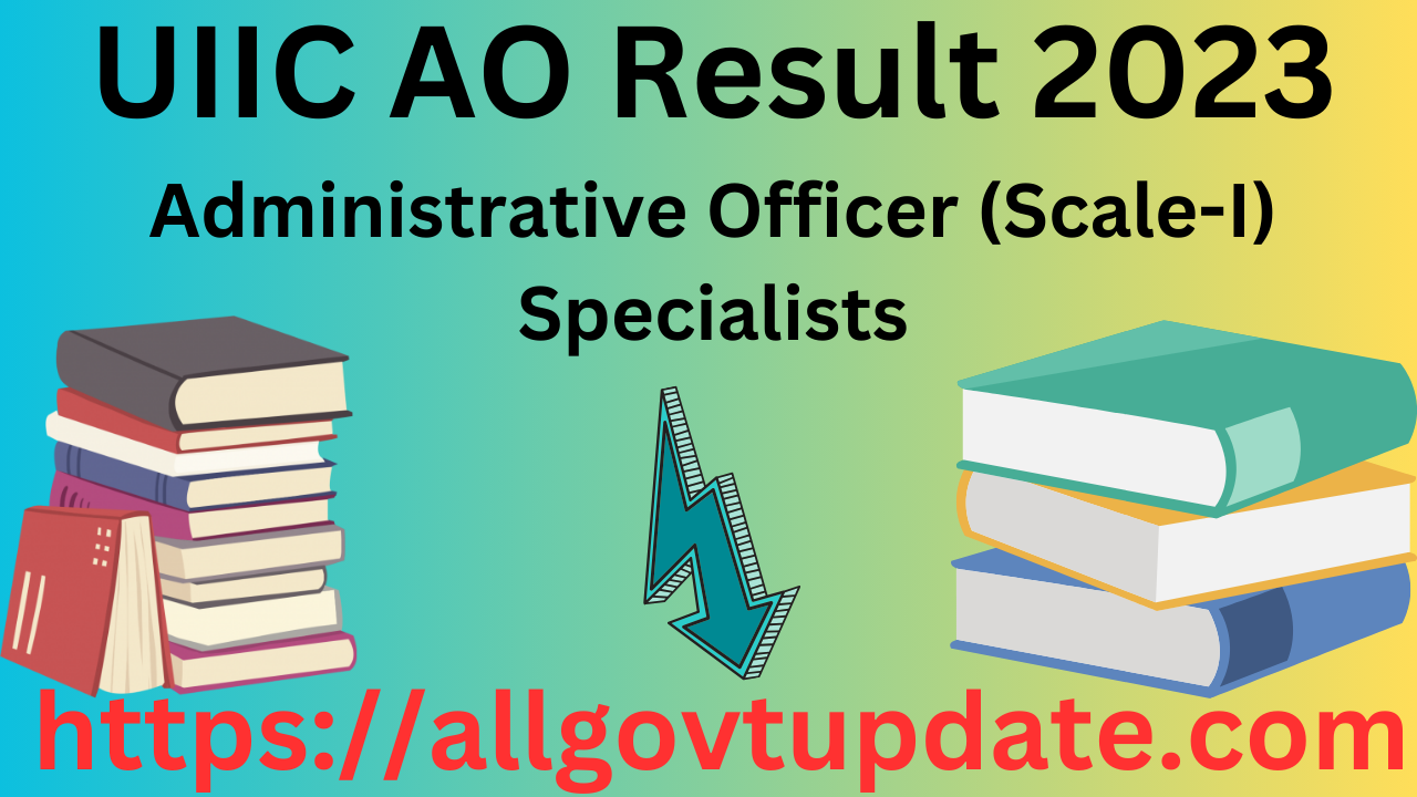 UIIC AO Result 2023