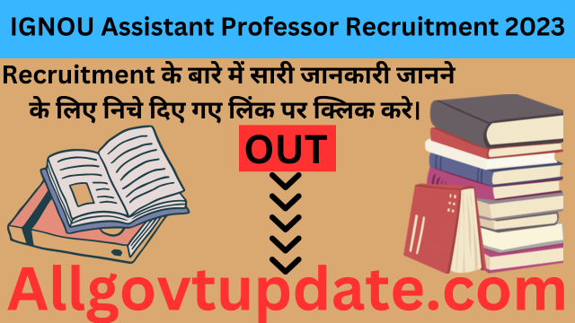 IGNOU Assistant Professor Recruitment 2023