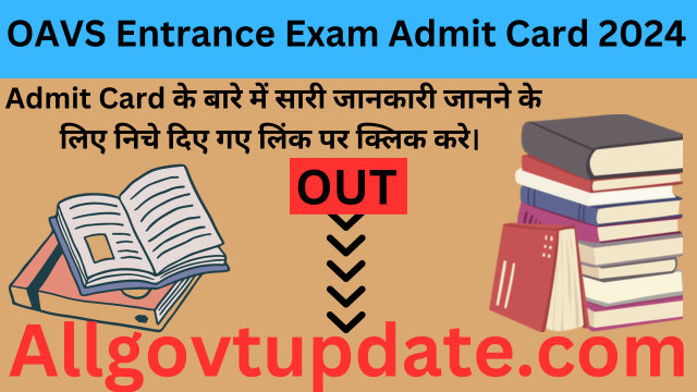 OAVS Entrance Exam Admit Card 2024