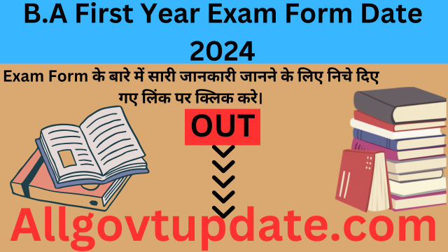 B.A First Year Exam Form Date 2024