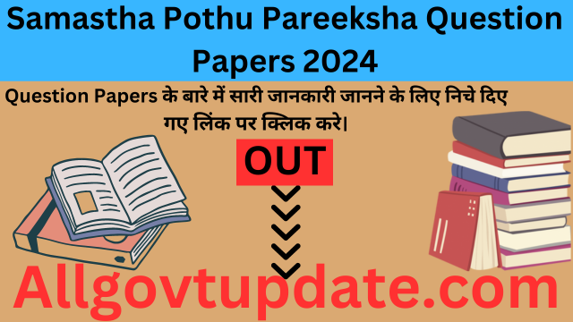 Samastha Pothu Pareeksha Question Papers 2024